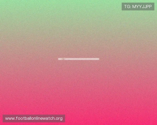 佛得角VS西班牙世界杯赛前媒体预测:双方战术布局与比赛亮点分析 佛得角VS西班牙世界杯赛前媒体预测:双方战术布局与比赛亮点分析